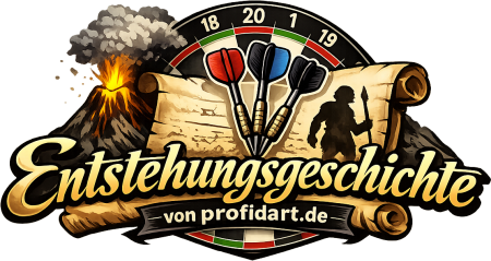 Entstehungsgeschichte von profidart.de Entstehungsgeschichte von profidart.de